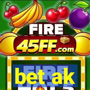 bet ak